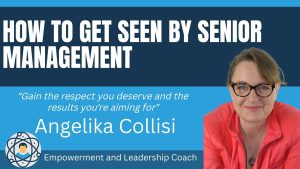 How to Get Seen by Senior Management