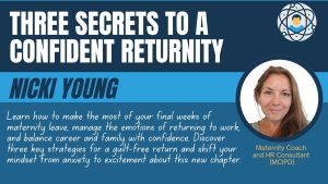 Three secrets to a confident returnity